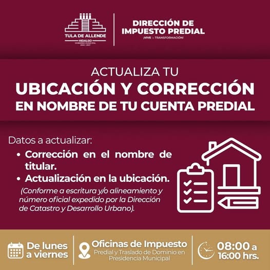 Actualiza tu ubicación y corrección en nombre de tu cuenta predial en Tula de Allende