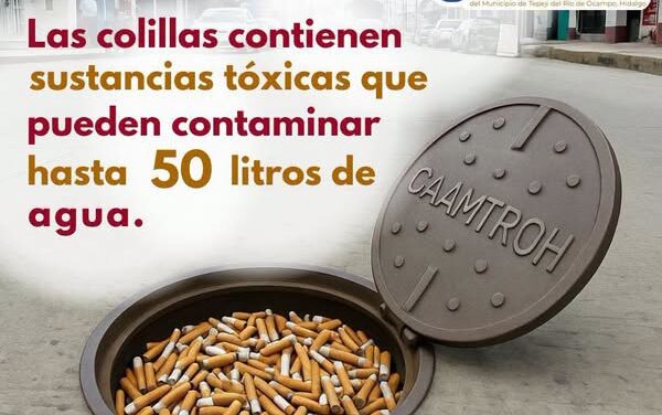 ¿Sabías que cada colilla arrojada a la calle puede terminar en el drenaje y contaminar hasta 50 litros de agua?