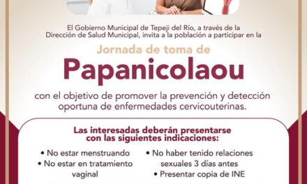 Aun estás a tiempo de acudir a la Jornada de Papanicolau que se lleva a cabo en Tepeji del Río