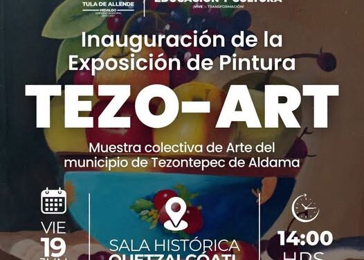 Inaugurarán muestra colectiva de arte «Tezo-Art» en Tula de Allende