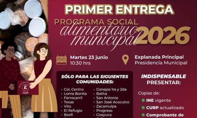 Se llevará a cabo la 𝗣𝗿𝗶𝗺𝗲𝗿 𝗘𝗻𝘁𝗿𝗲𝗴𝗮 𝗱𝗲𝗹 𝗣𝗿𝗼𝗴𝗿𝗮𝗺𝗮 𝗦𝗼𝗰𝗶𝗮𝗹 𝗔𝗹𝗶𝗺𝗲𝗻𝘁𝗮𝗿𝗶𝗼 𝗠𝘂𝗻𝗶𝗰𝗶𝗽𝗮𝗹 𝟮𝟬𝟮𝟲