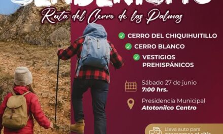 Atotonilco de Tula te invita a una emocionante 𝗿𝘂𝘁𝗮 𝗱𝗲 𝘀𝗲𝗻𝗱𝗲𝗿𝗶𝘀𝗺𝗼 𝗵𝗮𝗰𝗶𝗮 𝗹𝗮 𝗥𝘂𝘁𝗮 𝗱𝗲𝗹 𝗖𝗲𝗿𝗿𝗼 𝗱𝗲 𝗹𝗮𝘀 𝗣𝗮𝗹𝗺𝗮𝘀