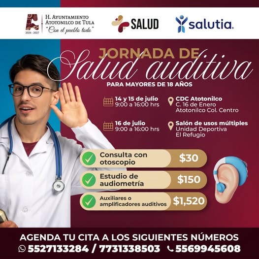 El gobienro de Atotonilco de Tula te invita a la Jornada de Salud Auditiva