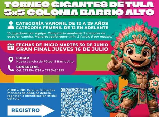 El gobierno de Tula de Allende te invita a sumarte a este gran torneo: Gigantes de Tula 5×5