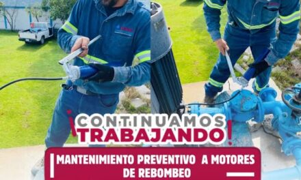 Aseguran suministro de agua eficiente y continuo con trabajos de mantenimiento preventivo