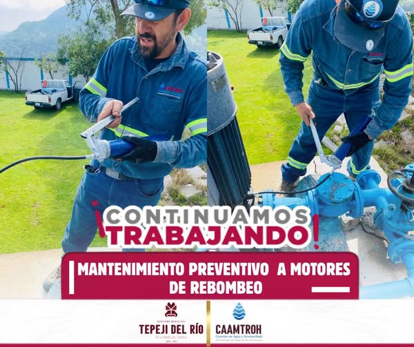 Aseguran suministro de agua eficiente y continuo con trabajos de mantenimiento preventivo