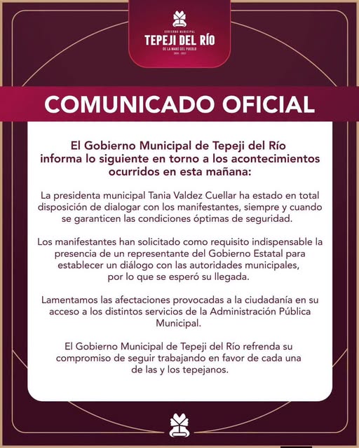 Gobierno de Tepeji del Río emite el siguiente comunicado en torno a las manifestaciones