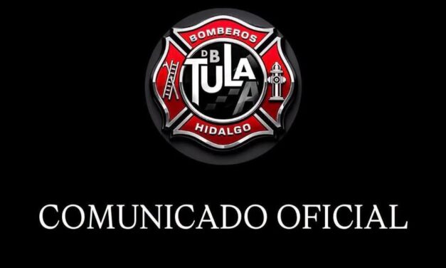 PC y Bomberos Tula emite el siguiente comunicado: