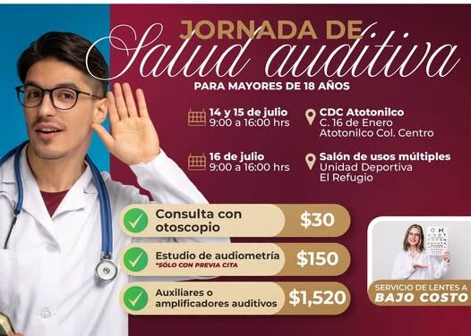 Mañana inicia la 𝗝𝗼𝗿𝗻𝗮𝗱𝗮 𝗱𝗲 𝗦𝗮𝗹𝘂𝗱 𝗔𝘂𝗱𝗶𝘁𝗶𝘃𝗮 en Atotonilco de Tula