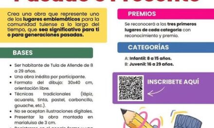 Gobierno Municipal de Tula de Allende convoca al 2.º Concurso de Ilustración Juvenil e Infantil «Rincones de Tula: Pasado o Presente»