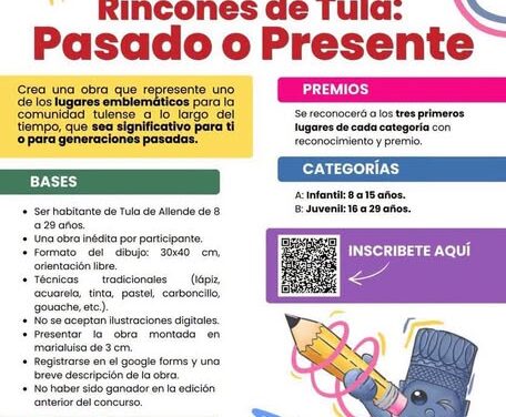 Gobierno Municipal de Tula de Allende convoca al 2.º Concurso de Ilustración Juvenil e Infantil «Rincones de Tula: Pasado o Presente»