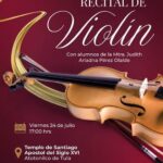Atotonilco de Tula invita a recital de violín en el Templo de Santiago Apóstol