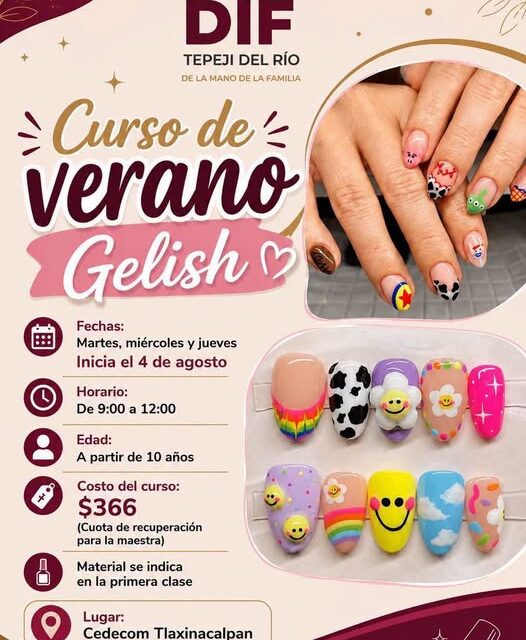 DIF Tepeji del Río invita al Curso de Verano Gelish para fomentar el aprendizaje y la creatividad