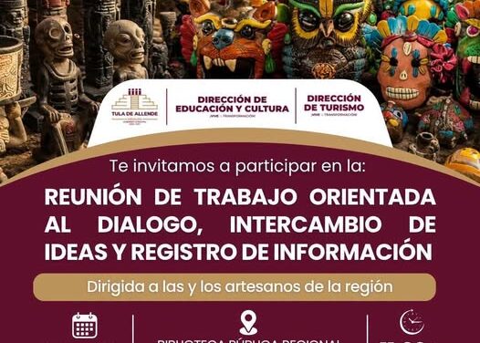 Gobierno de Tula de Allende convoca a artesanos a mesa de trabajo para fortalecer el sector