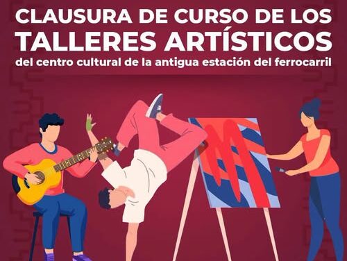 El Centro Cultural de la Antigua Estación del Ferrocarril celebrará el cierre de sus talleres con muestra artística