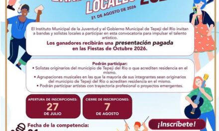 Gobierno de Tepeji del Río lanza convocatoria para bandas y solistas; ganadores se presentarán en las Fiestas de Octubre
