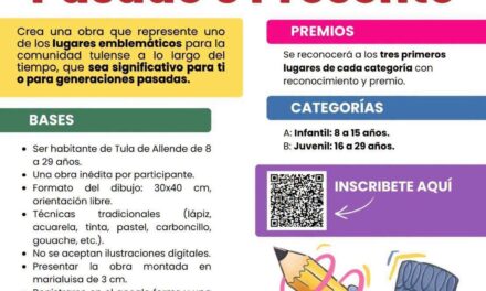 El gobierno municipal de Tula de Allende invita a participar en el 2do Concurso de Ilustración Juvenil e Infantil “Rincones de Tula: Pasado o Presente”
