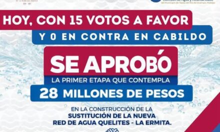 Aprueba Ayuntamiento de Tepeji primera etapa de sustitución de red de agua Quelites–La Ermita con inversión de 28 millones de pesos