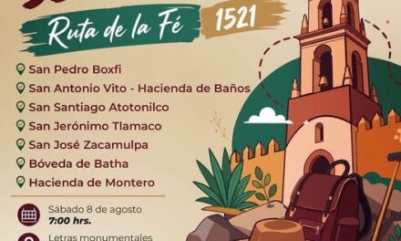 Atotonilco de Tula invita a recorrer la «Ruta de la Fe 1521» para promover el patrimonio histórico y cultural