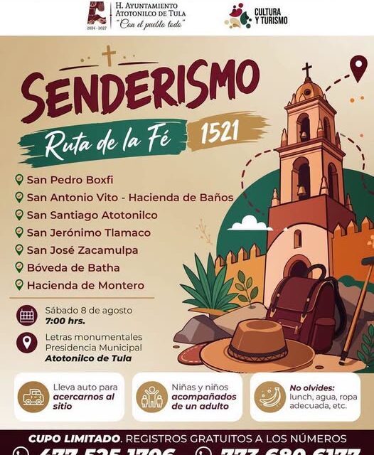 Atotonilco de Tula invita a recorrer la «Ruta de la Fe 1521» para promover el patrimonio histórico y cultural