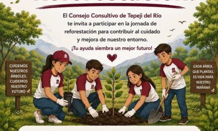 Invitan a Jornada de Reforestación en Tepeji del Río