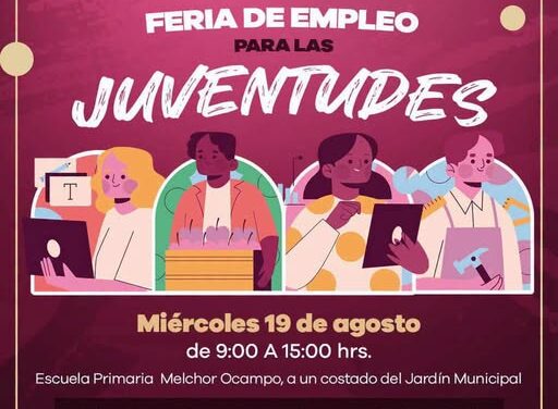 Tepeji del Río invita a participar en la Feria de Empleo para las Juventudes con más de 15 empresas participantes