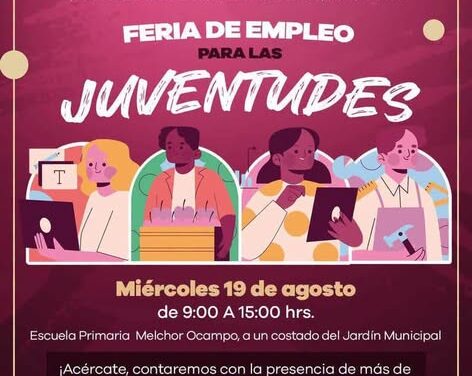 Aún estás a tiempo de acudir a la Feria del Empleo para las Juventudes en Tepeji del Río