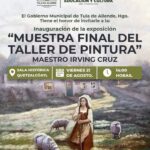Invitan a la Muestra Final del Taller de Pintura en Tula de Allende
