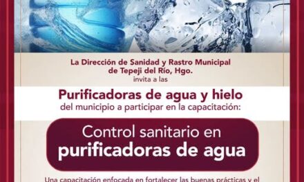 Capacitarán a purificadoras de agua de Tepeji del Río en control sanitario