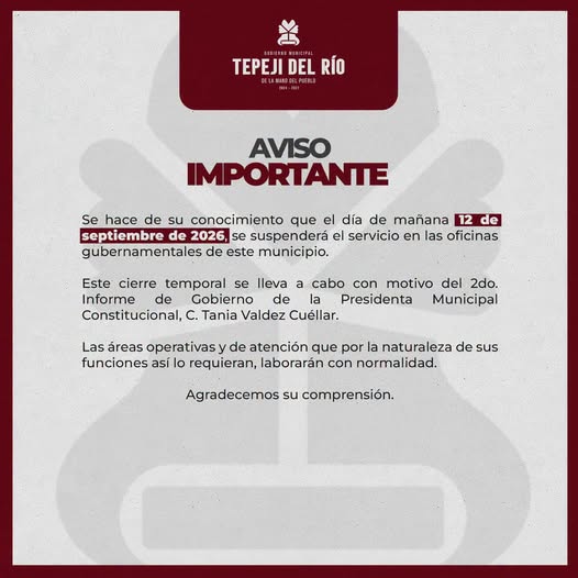 Suspenden servicio en las oficinas gubernamentales de #TepejiDelRío por 2do. Informe de Gobierno de la Presidenta Municipal
