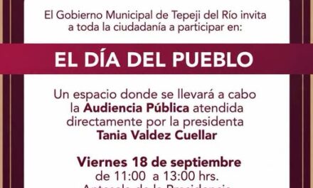 Gobierno de Tepeji del Río invita a la ciudadanía a participar en “El Día del Pueblo”