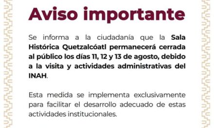 Sala Histórica Quetzalcóatl permanecerá cerrada por visita del INAH