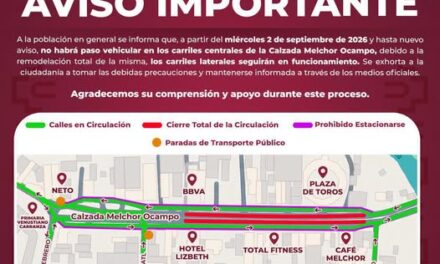 Cierran carriles centrales de la Calzada Melchor Ocampo por remodelación