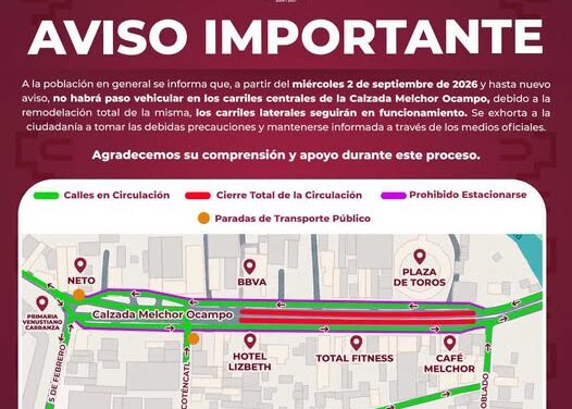 Cierran carriles centrales de la Calzada Melchor Ocampo por remodelación