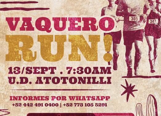 Invitan a participar en el Vaquero Run 5K de Atotonilco de Tula
