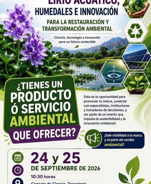 Abordarán retos del lirio acuático y los humedales en congreso organizado por Citnova