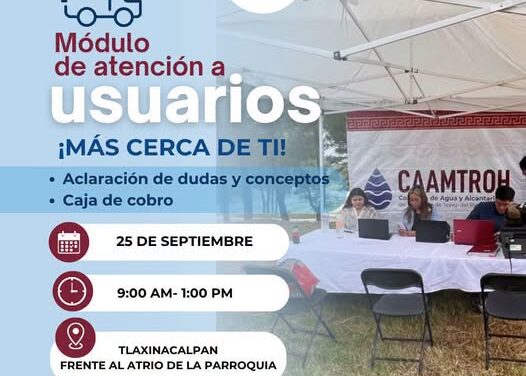 CAAMTROH acercará servicios y cajas de cobro a vecinos de Tlaxinacalpan