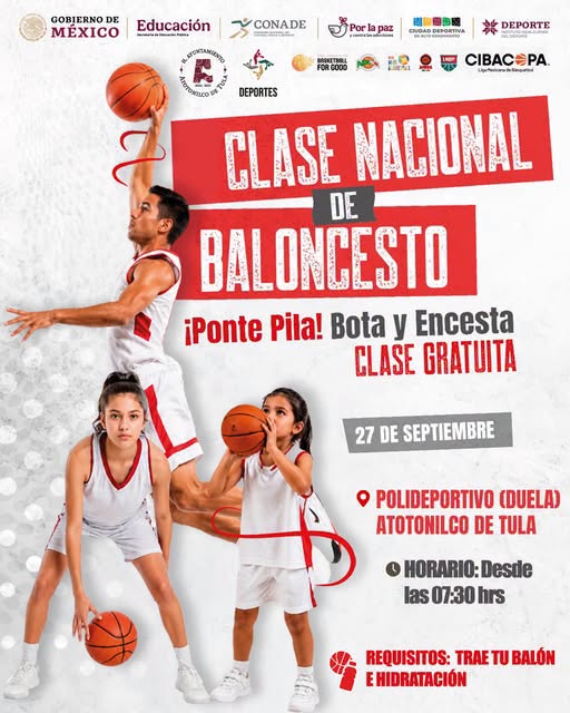 Invitan a participar en la Clase Nacional de Baloncesto en Atotonilco de Tula