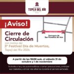 Anuncian cierres viales en Tepeji del Río por el Festival de Día de Muertos 2026
