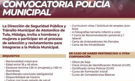 Mantienen abierta convocatoria para integrarse a la Policía Municipal de Atotonilco de Tula