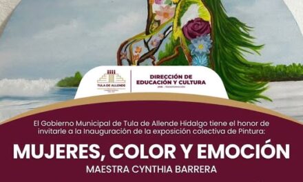 Tula de Allende prepara exposición artística “Mujeres, color y emoción”