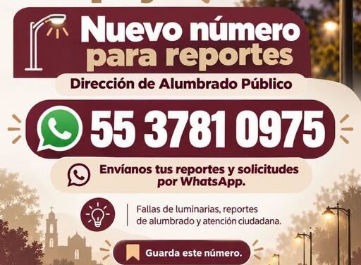 Alumbrado Público de Tepeji del Río habilita nuevo número de WhatsApp para reportes ciudadanos