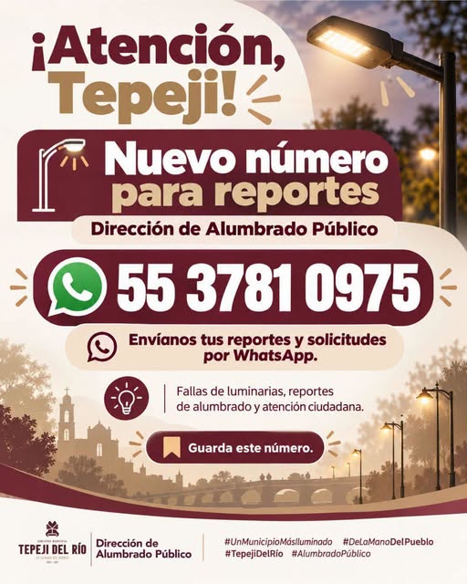 Alumbrado Público de Tepeji del Río habilita nuevo número de WhatsApp para reportes ciudadanos