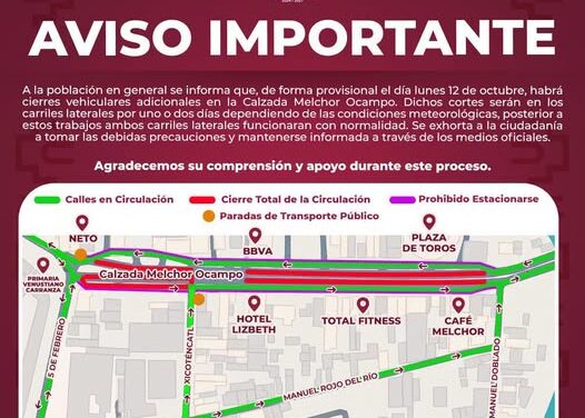 Anuncian cierres vehiculares adicionales en la Calzada Melchor Ocampo, en Tula