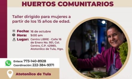 Atotonilco de Tula invita a participar en taller de huertos comunitarios