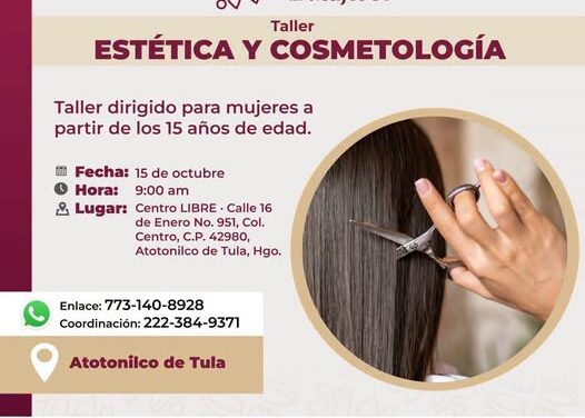 Gobierno de Atotonilco de Tula impulsa la autonomía económica de las mujeres con taller de Estética y Cosmetología