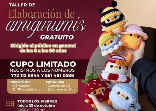 Invitan a taller gratuito de elaboración de amigurumis en Atotonilco de Tula