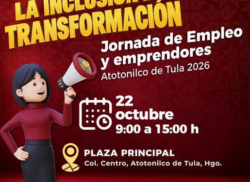 Atotonilco de Tula realizará Jornada de Empleo y Emprendedores con 100 vacantes disponibles