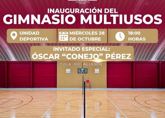 Tula de Allende inaugurará la duela de la Unidad Deportiva con la presencia de Óscar “Conejo” Pérez