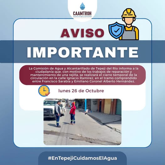 Anuncian cierre temporal de la calle Ignacio Ramírez en Tepeji del Río por trabajos de mantenimiento